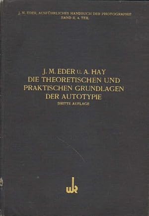 Imagen del vendedor de Die theoretischen und praktischen Grundlagen der Autotypie. a la venta por Versandantiquariat Boller