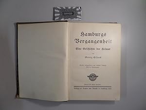 Seller image for Hamburgs Vergangenheit - Eine Geschichte der Heimat. for sale by Druckwaren Antiquariat