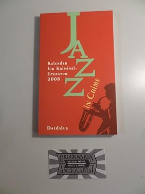 Jazz in Crime. Taschenkalender 2008.