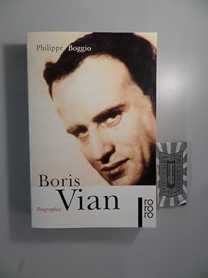 Bild des Verkufers fr Boris Vian. Biographie. zum Verkauf von Druckwaren Antiquariat
