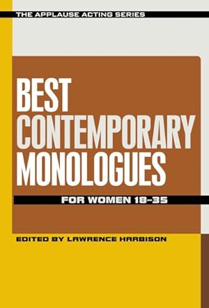 Seller image for Best Contemporary Monologues for Women 18-35 for sale by GreatBookPrices