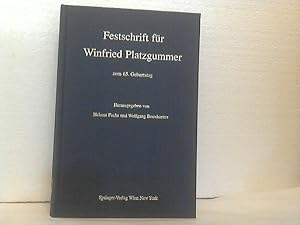 Festschrift für Winfried Platzgummer - zum 65. Geburtstag. hrsg. von Helmut Fuchs und Wolfgang Br...