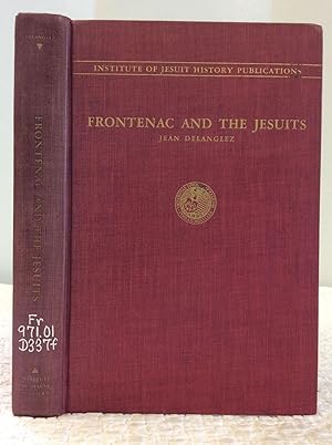 Image du vendeur pour Frontenanc and the Jesuits mis en vente par Kubik Fine Books Ltd., ABAA