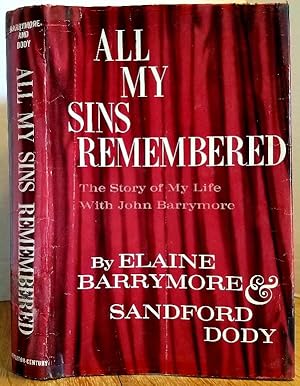 Seller image for ALL MY SINS REMEMBERED for sale by MARIE BOTTINI, BOOKSELLER