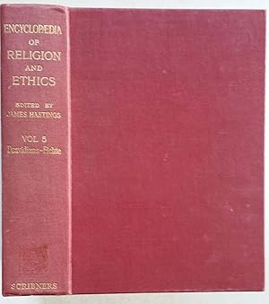 Encyclopaedia of Religion and Ethics: Volume V, Dravidians--Fichte