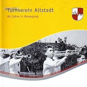 Bild des Verkufers fr Turnverein Altstadt. 90 Jahre in Bewegung zum Verkauf von obaao - Online-Buchantiquariat Ohlemann