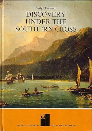 Seller image for DISCOVERY UNDER THE SOUTHERN CROSS for sale by Jean-Louis Boglio Maritime Books