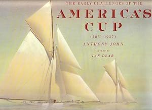 Seller image for THE EARLY CHALLENGES OF THE AMERICA'S CUP (1851-1937) for sale by Jean-Louis Boglio Maritime Books