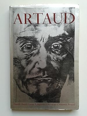 L' Expérience Intérieure d' Antonin ARTAUD [ ENVOI de l' Auteur ]