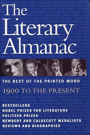 Bild des Verkufers fr The Literary Almanac: The Best Of The Printed Word 1900 To The Present zum Verkauf von Kenneth A. Himber