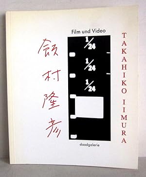 Seller image for Takahiko Iimura - Film und Video - Ausstellungskatalog daadgalerie 1992 for sale by Verlag IL Kunst, Literatur & Antiquariat