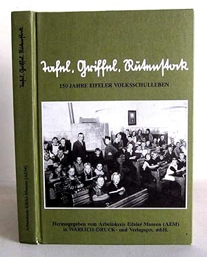 Bild des Verkufers fr Tafel, Griffel, Rutenstock - 150 Jahre Eifeler Volksschulleben zum Verkauf von Verlag IL Kunst, Literatur & Antiquariat