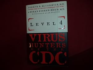 Bild des Verkufers fr Level 4. Virus Hunters of the CDC. zum Verkauf von BookMine