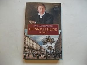 Bild des Verkufers fr Heinrich Heine in Paris. zum Verkauf von Ottmar Mller