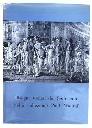 Bild des Verkufers fr Disegni Veneti del Settecento nella collezione Paul Wallfar. Catalogo della Mostra. zum Verkauf von erlesenes  Antiquariat & Buchhandlung