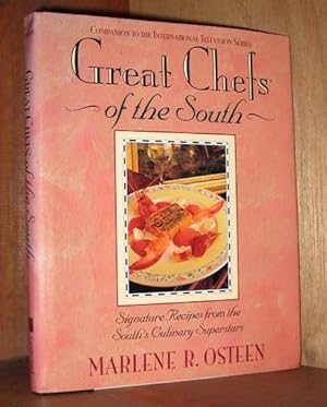 Seller image for Great Chefs of the South: From the Television Series Great Chefs of the South (Companion to the International Series) for sale by cookbookjj