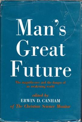 Imagen del vendedor de Man's Great Future a la venta por Reflection Publications