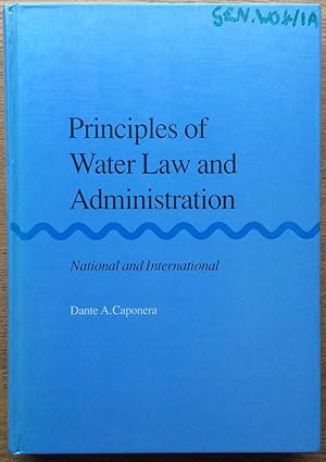 Image du vendeur pour Principles of Water Law and Administration: National and International 2nd edition, revised and updated by Marcella Nanni (RBA Series on Water Resources Administration) mis en vente par Joseph Burridge Books