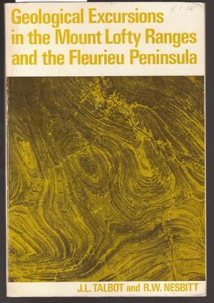 Geological Excursions in the Mount Lofty Ranges and the Fleurieu Penninsula