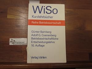 Bild des Verkufers fr Betriebswirtschaftliche Entscheidungslehre. von und Adolf Gerhard Coenenberg zum Verkauf von Antiquariat im Kaiserviertel | Wimbauer Buchversand