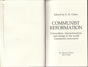 Communist Reformation: Nationalism, Internationalism, and Change in the World Communist Movement