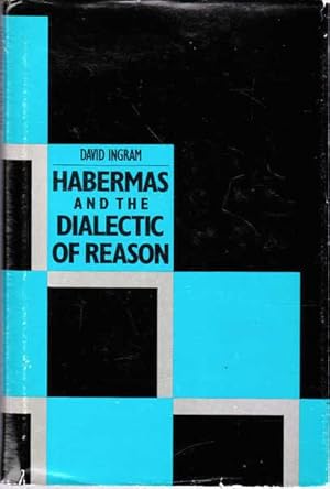 Habermas and the Dialetic of Reason