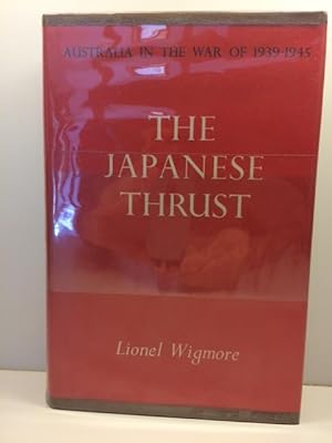 The Japanese Thrust (Australia in the War of 1939-1945), Series 1 (Army), Volume IV