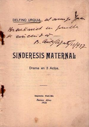 SINDERESIS MATERNAL. Drama en tres actos [Firmado / Signed]