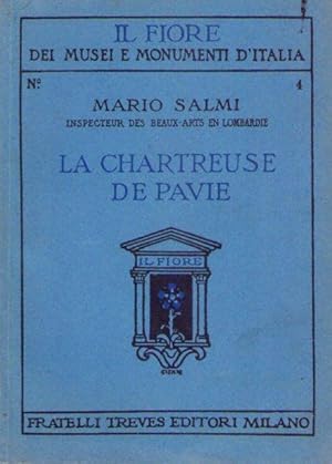 LA CHARTEUSE DE PAVIE. Avec 60 illustrations et une planche