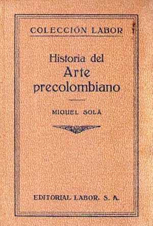 Imagen del vendedor de HISTORIA DEL ARTE PRECOLOMBIANO a la venta por Buenos Aires Libros