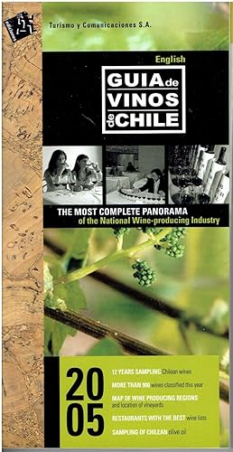 Guia de Vinos de Chile (The Most Complete Panorama of the National Wine producing Industry) - Eng...