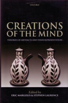 Creations of the Mind: Theories of Artifacts and their Representation