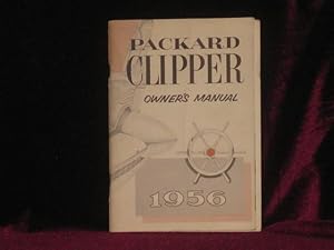 Packard Clipper Owner's Manual 1956, with Supplement for the Packard Executive