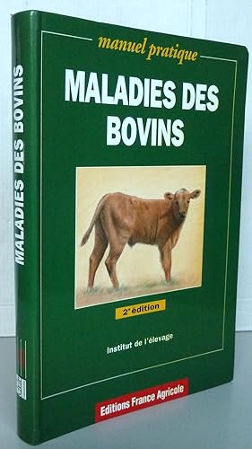 Seller image for Maladies des bovins : manuel pratique for sale by Librairie Thot