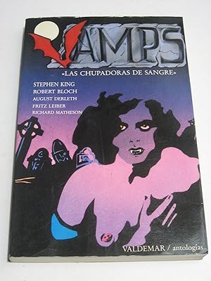 Seller image for VAMPS Las Chupadoras de Sangre for sale by ALEJANDRIA SEVILLA