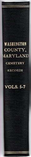 Bild des Verkufers fr Washington County, Maryland Cemetery Records Volume V-Volume VII zum Verkauf von McCormick Books