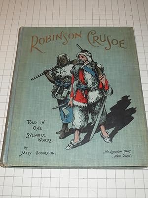 Seller image for Robinson Crusoe in Words of One Syllable (W/Color Illustrations) for sale by rareviewbooks