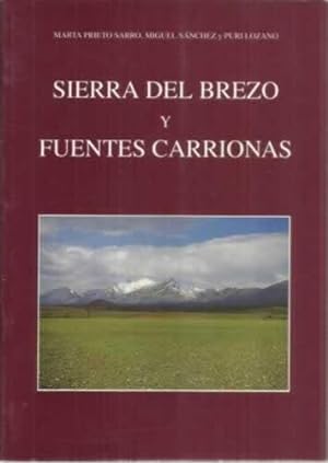 Imagen del vendedor de Sierra del Brezo y Fuentes Carrionas a la venta por Librera Cajn Desastre