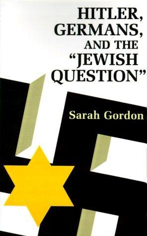 Immagine del venditore per Hitler, Germans, and the "Jewish Question" venduto da Bookmarc's