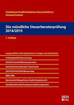 Immagine del venditore per Die mndliche Steuerberaterprfung 2014/2015 venduto da AHA-BUCH