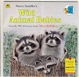 Seller image for MARTY STOUFFER'S WILD ANIMAL BABIES for sale by ODDS & ENDS BOOKS