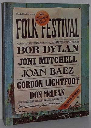 The Greatest Ever - Folk Festival. Bob Dylan, Joni Michell, Joan Beaz, Gordon Lightfoot, Don McLe...