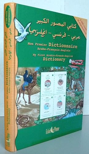 Bild des Verkufers fr Mon premier dictionnaire Arabe-Franais-Anglais zum Verkauf von Librairie Thot