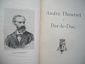 André THEURIET et BAR-le-Duc