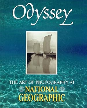 Bild des Verkufers fr Odyssey. The Art of Photography at National Geographic. zum Verkauf von Antiquariat Bernhardt