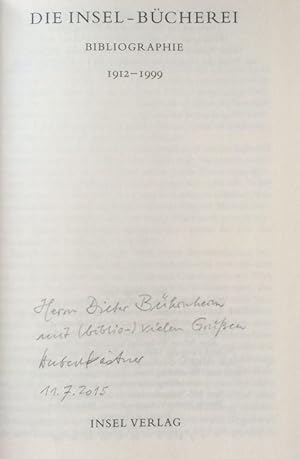 Die Insel-Bücherei. Bibliographie. Aus Anlaß des 100jährigen Bestehens des Insel-Verlages 1999. B...