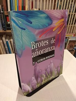 Seller image for Brotes de aoranza y otros poemas for sale by Libros Antuano