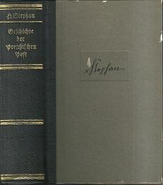 Seller image for Geschichte der Preussischen Post von ihrem Ursprunge bis auf die Gegenwart. Nach amtlichen Quellen. Unvernderter Nachdruck der Ausgabe Berlin, Verlag der Kniglichen Geheimen Ober-Hofbuchdruckerei, Berlin, 1859. for sale by Antiquariat Axel Kurta