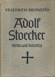 Bild des Verkufers fr Adolf Stoecker. Wille und Schicksal. zum Verkauf von Antiquariat Axel Kurta