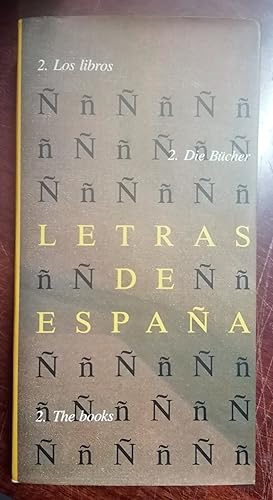 LETRAS DE ESPAÑA. 2. LOS LIBROS. DIE BÜCHER. THE BOOKS